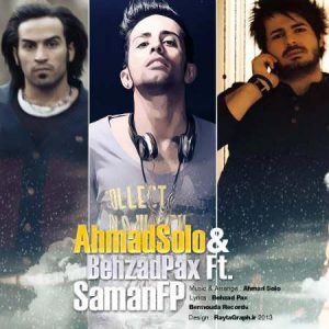 Behzad-Pax-And-Ahmad-Solo-Ft-Saman-FP-Piade