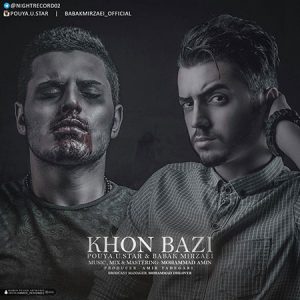 Pouya-U-Star-And-Babak-Mirzaei-Called-Khoon-Bazi